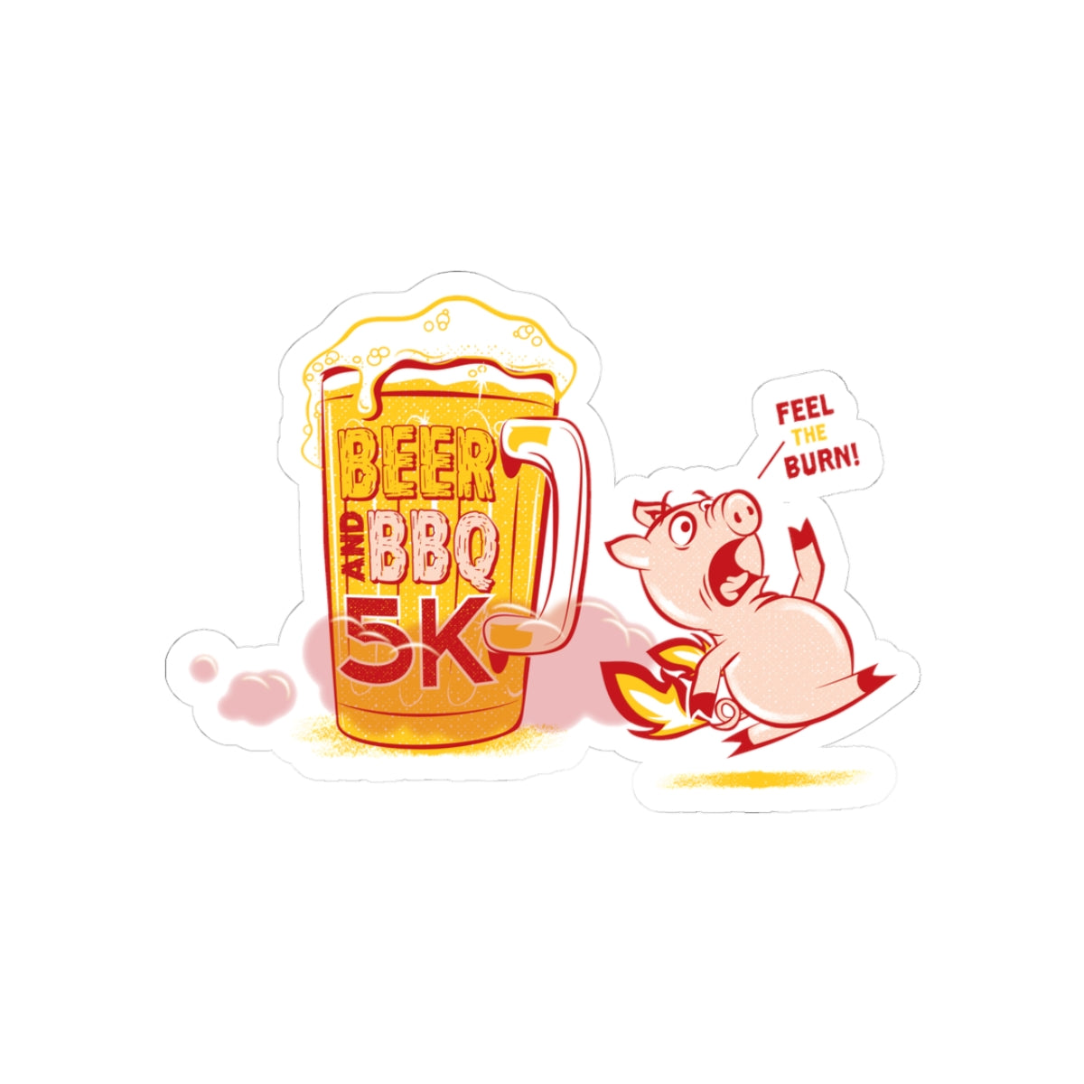 Beer & BBQ Feel the Burn Sticker