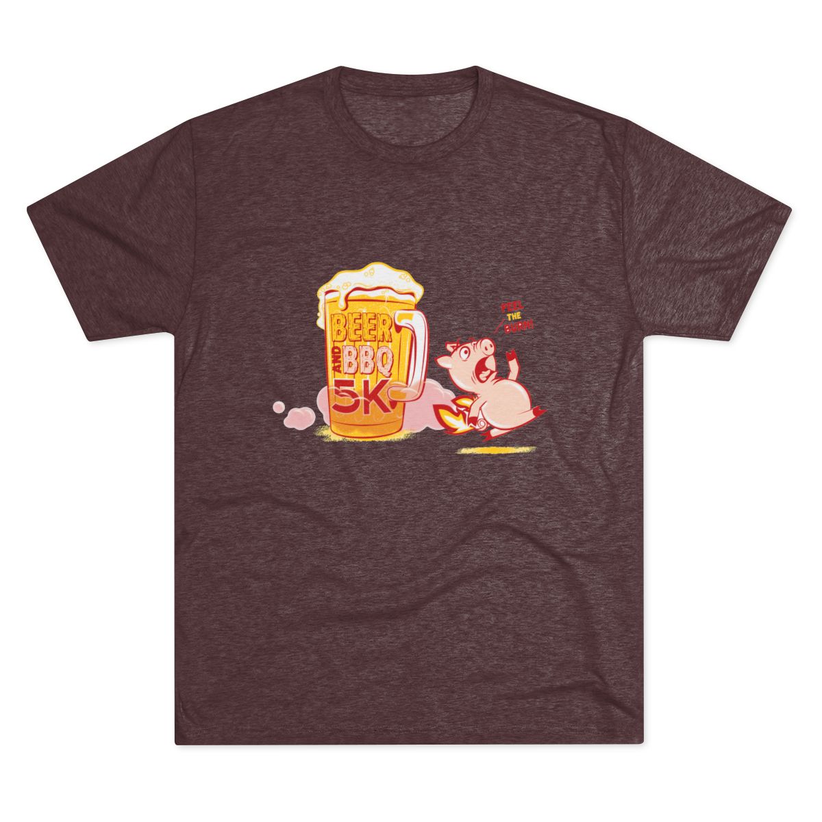 Beer & BBQ 5K Feel the Burn Tee