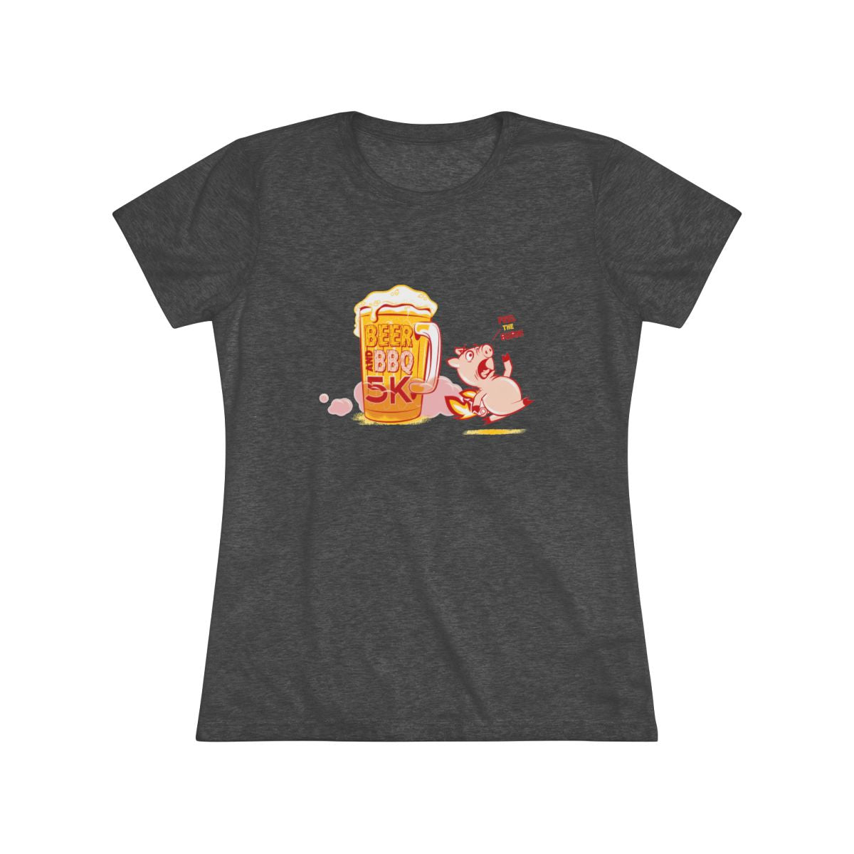 Beer & BBQ 5K Feel the Burn Women's Tee