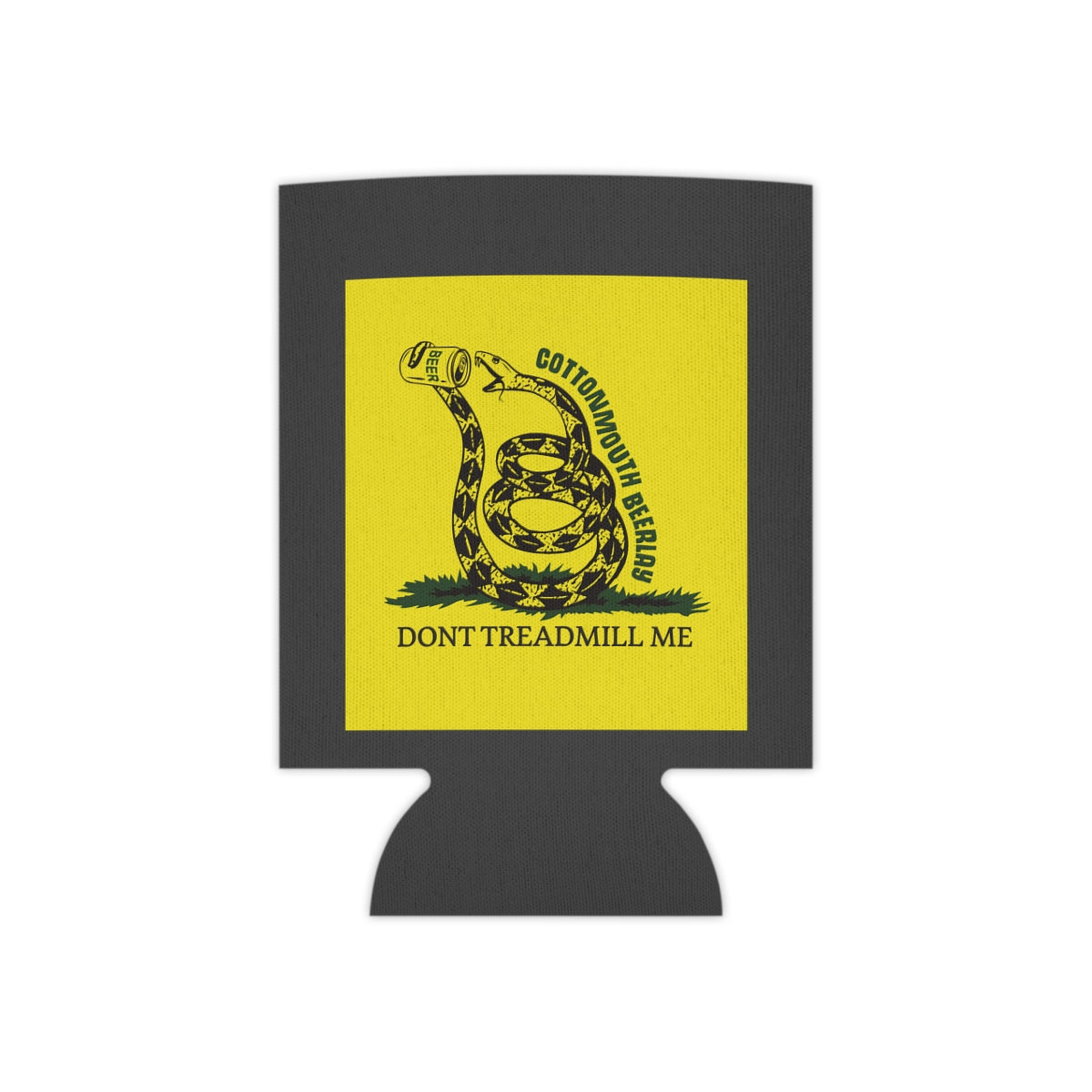 Cottonmouth Beerlay Don't Treadmill on Me Flag Can Cooler